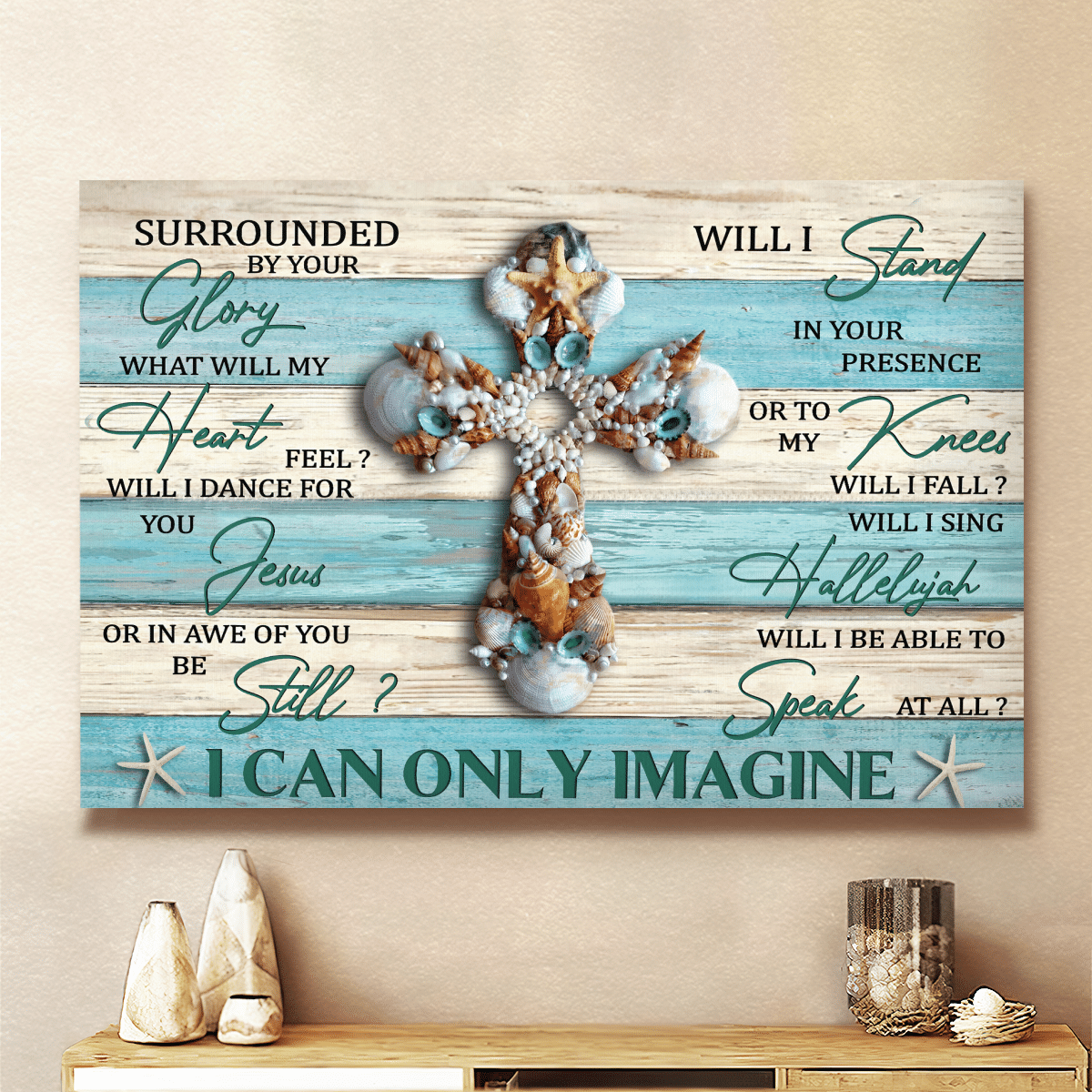 Seashell cross, I can only Imagine, Jesus Landscape Canvases, Wall Art