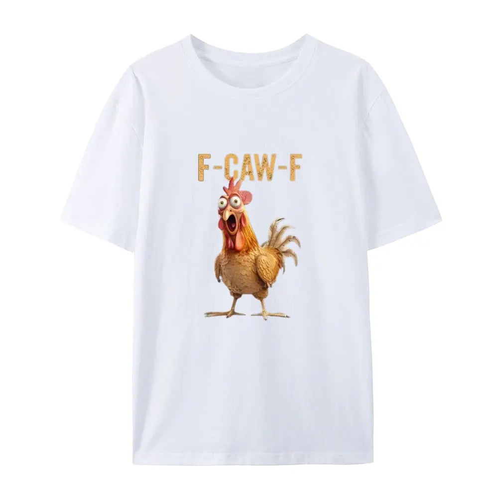 🎉F-Caw-F Chicken T-Shirt