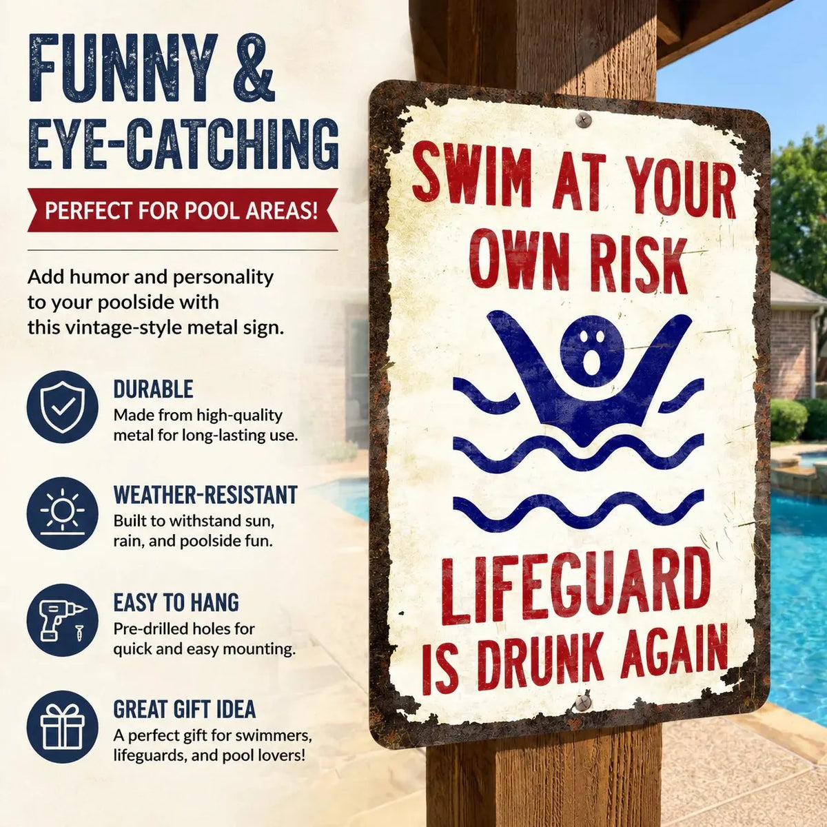 🔥LAST DAY 50% OFF - 🏊Vintage "Lifeguard Is Drunk Again" Pool Sign – Funny Metal Pool Wall Decor 😂🍻
